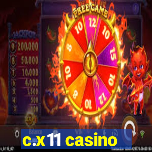 c.x11 casino